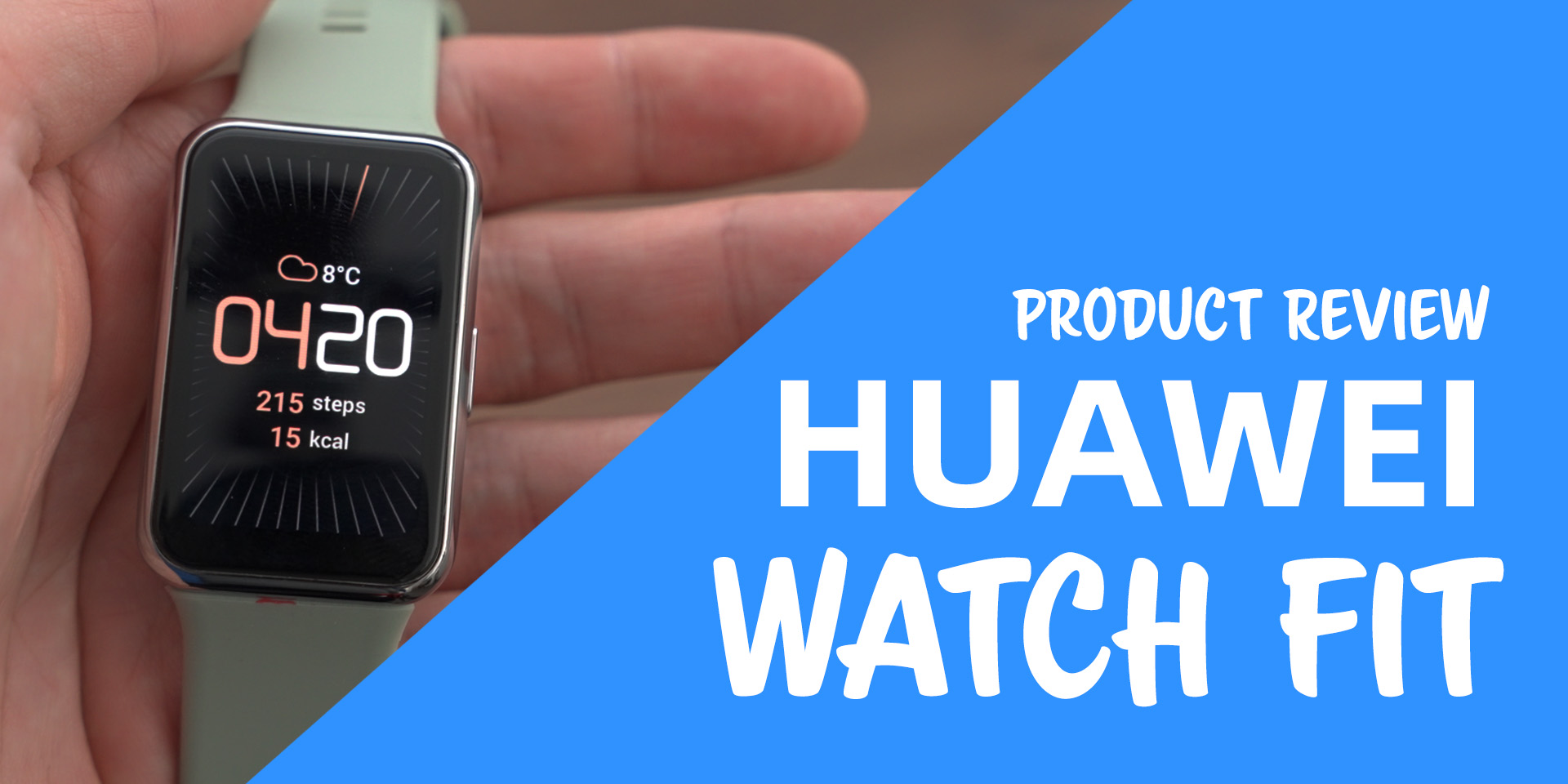हुआवेई वॉच फिट रिव्यू-एक मजबूत फिटनेस स्मार्ट घड़ी